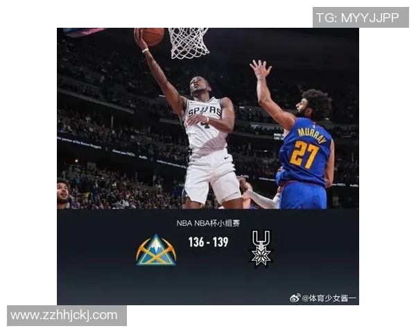 精彩对决NBA视频直播马刺对阵掘金全场赛事回顾与精彩瞬间解析